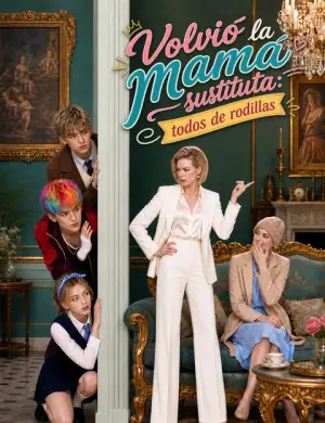 Volvió la mamá sustituta: todos de rodillas completo