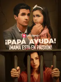 ¡Papá, ayuda! ¡Mamá está en prisión! completo