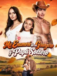 Me enamoré de un granjero y papá soltero completo