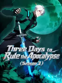 Three Days to Rule the Apocalypse (Season 3) cover