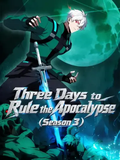 Three Days to Rule the Apocalypse (Season 3) — vertical poster