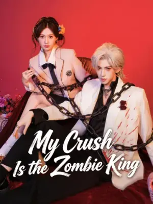 My Crush Is the Zombie King