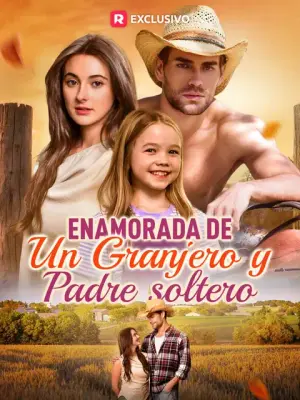 Enamorada de un granjero y padre soltero – dorama corto