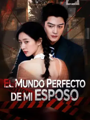 El mundo perfecto de mi esposo completo