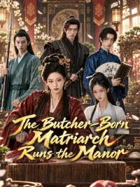 The Butcher-Born Matriarch Runs the Manor cover