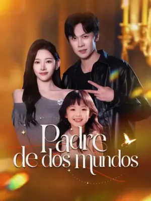 Padre de dos mundos completo