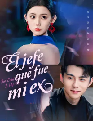 El jefe que fue mi ex – dorama corto