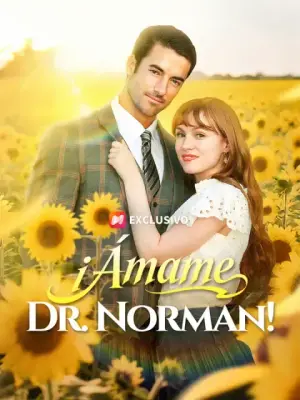 ¡Ámame, Dr. Norman! – dorama corto