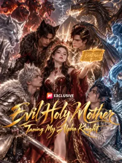 Evil Holy Mother: Taming My Alpha Knight poster