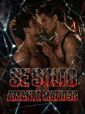 Se soltó de su amante mafioso – dorama corto