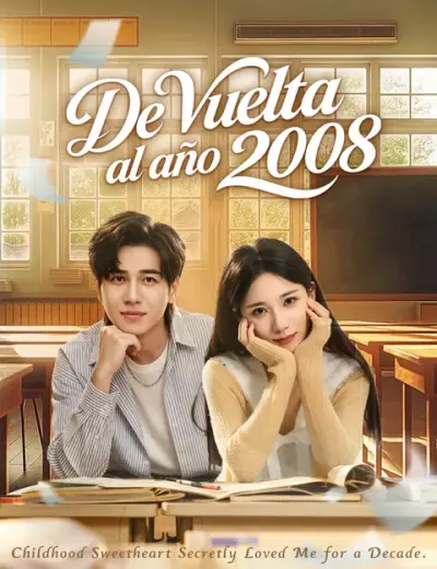 De vuelta al año 2008 – portada del dorama corto