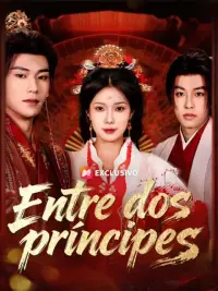 Entre dos príncipes completo