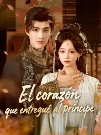 El corazón que entregué al príncipe completo