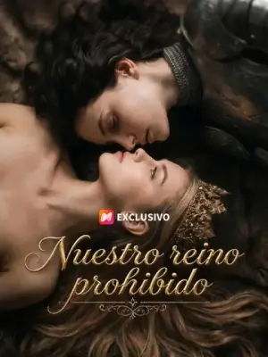 Nuestro reino prohibido – dorama corto