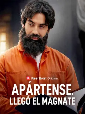 Apártense, llegó el magnate – dorama corto