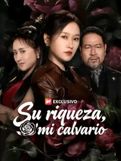 Su riqueza, mi calvario — portada