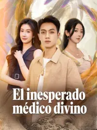 El inesperado médico divino completo
