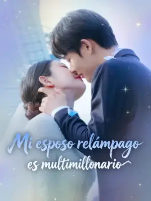 Mi esposo relámpago es multimillonario completo