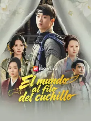 El mundo al filo del cuchillo – dorama corto
