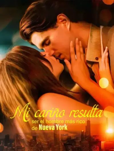 Mi cariño resulta ser el hombre más rico de Nueva York — portada
