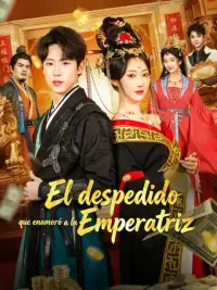 El despedido que enamoró a la Emperatriz completo