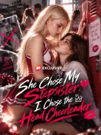 She Chose My Stepsister. I Chose the Head Cheerleader cover