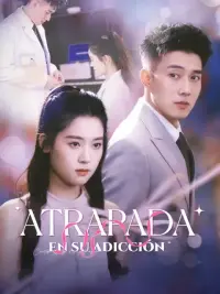 Atrapada en su adicción completo