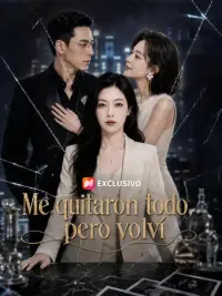 Me quitaron todo, pero volví completo
