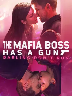 The Mafia Boss Has a Gun, Darling Don't Run poster
