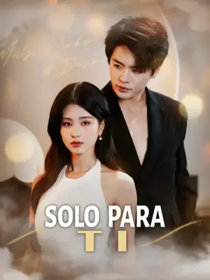 Solo para ti completo
