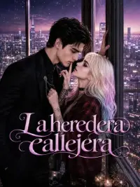 La heredera callejera completo