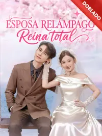 Esposa relámpago, reina total completo
