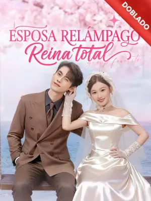 Esposa relámpago, reina total completo