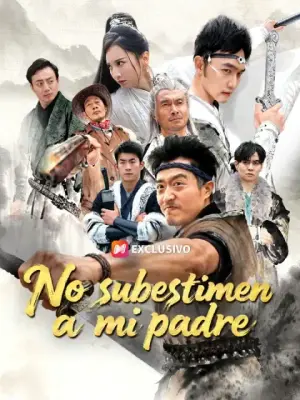 No subestimen a mi padre completo