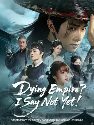 Dying Empire? I Say Not Yet! — vertical poster