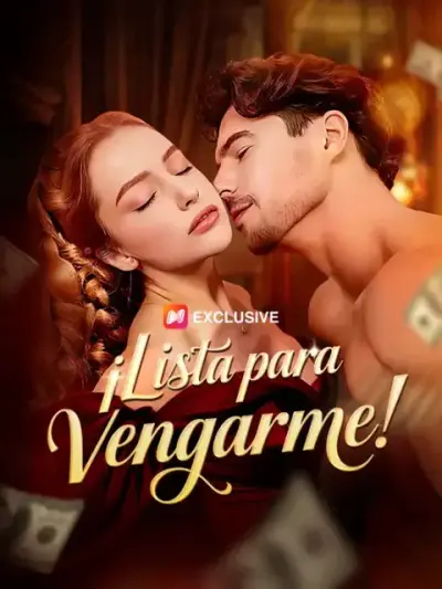 ¡Lista para vengarme! – portada del dorama corto