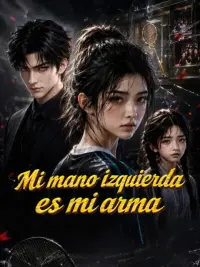 Mi mano izquierda es mi arma completo