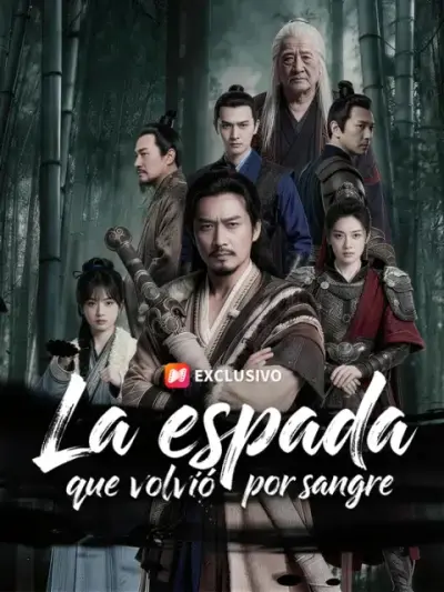 La espada que volvió por sangre – portada del dorama corto