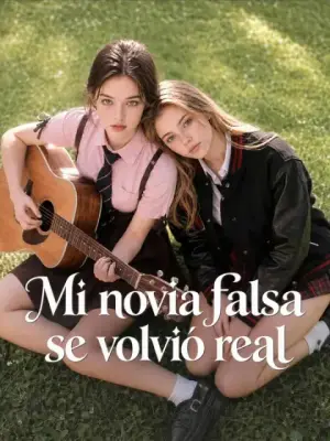 Mi novia falsa se volvió real – dorama corto