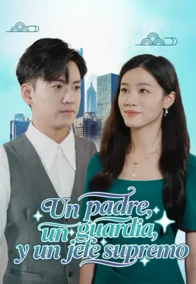 Un padre, un guardia y un jefe supremo – portada del dorama corto