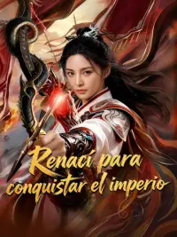 Renací para conquistar el imperio completo