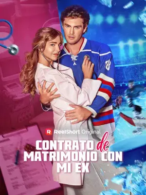 Contrato de matrimonio con mi ex – dorama corto