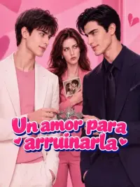 Un amor para arruinarla completo