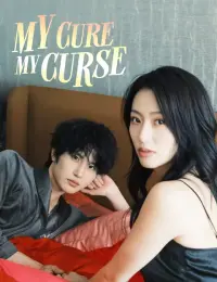 My Cure, My Curse cover