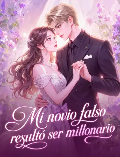 Mi novio falso resultó ser millonario — portada