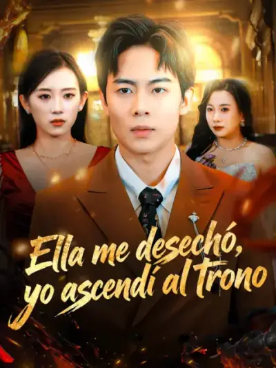 Ella me desechó, yo ascendí al trono – portada del dorama corto