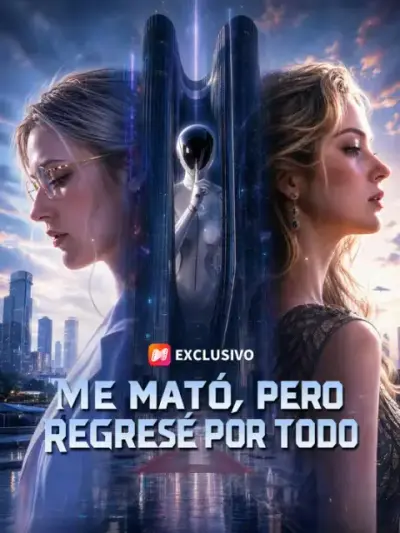 Me mató, pero regresé por todo — portada