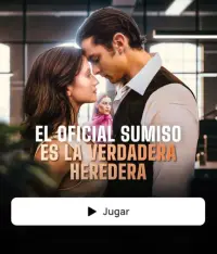 EL OFICIAL SUMISO ES LA VERDADERA HEREDERA completo