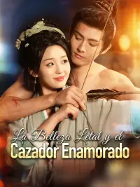 La Belleza Letal y el Cazador Enamorado completo
