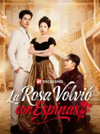 La rosa volvió con espinas completo